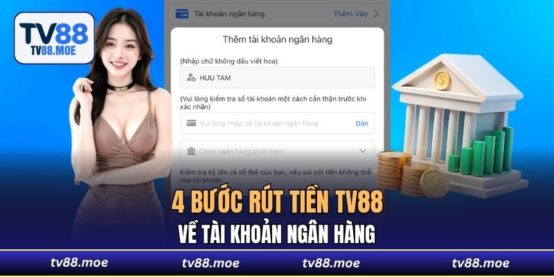 4 Bước rút tiền TV88 về tài khoản ngân hàng